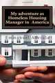 My adventure as Homeless Housing Manager in America (Volume 2), Emmanuel Adetula 