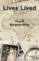 Lives Lived, Tony Miles, Margaret Miles 
