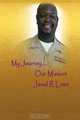 My Journey Our Mission, Jamal R Lowe 