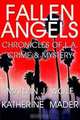Fallen Angels:: Chronicles of L.A. Crime & Mystery, Marvin J. Wolf, Katherine Mader 
