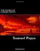 The Diary of Samuel Pepys: 1659 to 1669, Samuel Pepys 