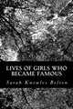Lives of Girls Who Became Famous, Sarah Knowles Bolton 