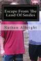 Escape From The Land Of Smiles, Nathan Bennett Albright 