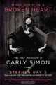 More Room in a Broken Heart: The True Adventures of Carly Simon, Stephen Davis 
