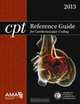 CPT Reference Guide for Cardiovascular Coding 2013, 