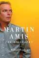 Martin Amis: The Biography, Richard Bradford 