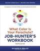 What Color Is Your Parachute? Job-Hunter
