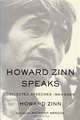 Howard Zinn Speaks, Howard Zinn 