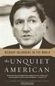 The Unquiet American: Richard Holbrooke in the World, Derek Chollet, Samantha Power 
