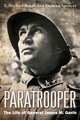 PARATROOPER: The Life of General James M. Gavin, T. Michael Booth, Duncan Spencer 