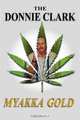 The Donnie Clark, Myakka Gold, Donnie Clark 