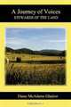 A Journey of Voices: Stewards of the Land, Diane McAdams Gladow 