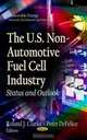 The U.s. Non-automotive Fuel Cell Industry: Status and Outlook, 