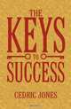 The Keys to Success, Cedric Jones 