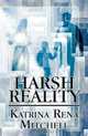Harsh Reality, Katrina Rena Mitchell 