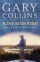 A Day on the Ridge, Gary Collins 