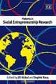 Patterns in Social Entrepreneurship Research, Jill Kickul, Sopie Bacq 