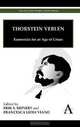Thorstein Veblen: Economics for an Age of Crises (The Anthem Other Canon Series), 