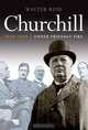 CHURCHILL 1940-1945: Under Friendly Fire, Walter Reid 