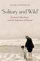 Solitary and Wild: Frederick MacNeice and the Salvation of Ireland, David Fitzpatrick 