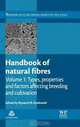 Handbook of natural fibres: Volume 1: Types, properties and factors affecting breeding and cultivation (Woodhead Publishing Series in Textiles), 