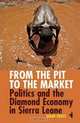 From the Pit to the Market (African Issues), Diane Frost 