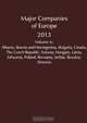 Major Companies of Europe: Bulgaria, Czech Republic, Estonia, Hungary, Latvia, Lithuania, Poland, Romania, Slovakia, Slovenia, 