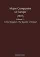 Major Companies of Europe: The United Kingdom and The Republic of Ireland, 
