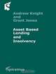 Asset-Based Lending and Insolvency, Andrew Knight, Grant Jones 