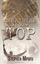 Creatures at the Top, Stephen Mpofu 