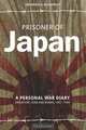 Prisoner of Japan: A Personal War Diary, Singapore, Siam & Burma 1941-1945, Sir Harold Atcherley 