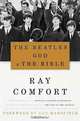 The Beatles, God and The Bible, Ray Comfort 