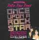 Once Upon A Rock Star: Backstage Passes in the Heavy Metal Eighties - Big Hair, Bad Boys (and One Bad Girl) [Deluxe Edition] (Volume 2), Rita Rae Roxx 