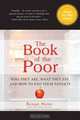 The Book of the Poor: Who They Are, What They Say, and How To End Their Poverty, Kenan Heise 
