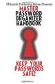 Master Password Organizer Handbook: Keep Your Passwords Safe!, Mikazuki Publishing House 