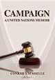 CAMPAIGN: A UNITED NATIONS MEMOIR, Conrad S.M. Mselle 