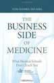 The Business Side of Medicine: What Medical Schools Don