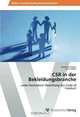 CSR in der Bekleidungsbranche: ...unter besonderer Beachtung des Code of Conduct (German Edition), Susanne Boysen, Lena Sellke 