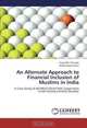 An Alternate Approach to Financial Inclusion of Muslims in India, Sirajuddin Chougle, Abdul Majid Ansari 