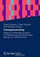 Transparenzrating: Wege zur effizienten Analyse und Bewertung der Rechnungslegung von Unternehmen (German Edition), 