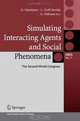 Simulating Interacting Agents and Social Phenomena: The Second World Congress (Agent-Based Social Systems), 