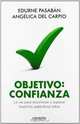 Objetivo Confianza / Target Confidence (Spanish Edition), Edurne Pasaban, Angelica del Carpio 