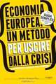 Economia europea, un metodo per uscire dalla crisi (Italian Edition), Telesforo Hernandez Perez 