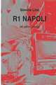 R1 Napoli ed altre storie (Italian Edition), Simone Lino 