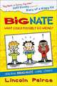 Big Nate Compilation 1: What Could Possibly Go Wrong, Peirce Lincoln 