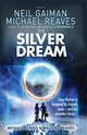 The Silver Dream, Neil Gaiman, Michael Reaves 