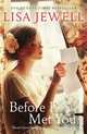 Before I Met You, Jewell Lisa 
