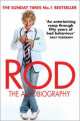 Rod. The Autobiography, 