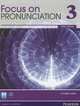 Focus on Pronunciation 3 (+ Audio CD), Lane Linda 