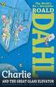 Charlie and the Great Glass Elevator, Dahl Roald 